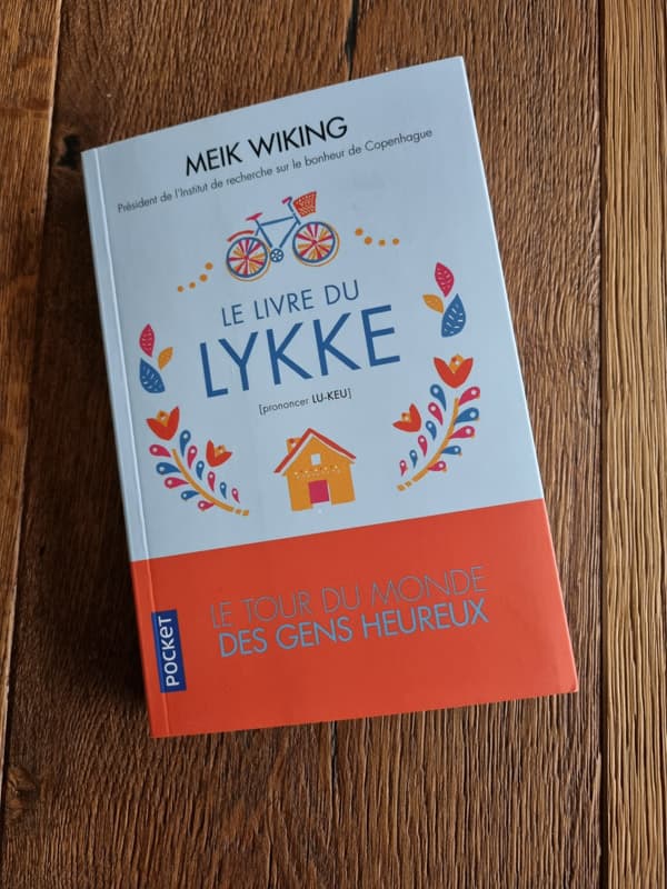 Le livre du Lykke, sur le bonheur à la danoise